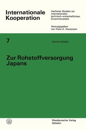 Schäfer | Schäfer, G: Zur Rohstoffversorgung Japans | Buch | 978-3-531-11120-9 | sack.de