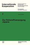 Schäfer |  Schäfer, G: Zur Rohstoffversorgung Japans | Buch |  Sack Fachmedien