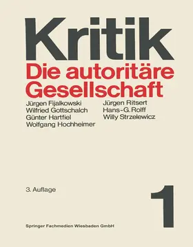 Hartfiel |  Die autoritäre Gesellschaft | Buch |  Sack Fachmedien