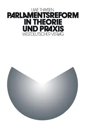 Thaysen | Parlamentsreform in Theorie und Praxis | Buch | 978-3-531-11143-8 | www.sack.de
