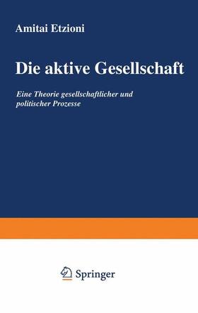 Etzioni | Die aktive Gesellschaft | Buch | 978-3-531-11151-3 | sack.de