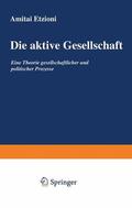 Etzioni |  Die aktive Gesellschaft | Buch |  Sack Fachmedien