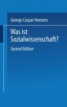 Homans |  Was ist Sozialwissenschaft? | Buch |  Sack Fachmedien