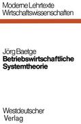 Baetge |  Baetge, J: Betriebswirtschaftliche Systemtheorie | Buch |  Sack Fachmedien