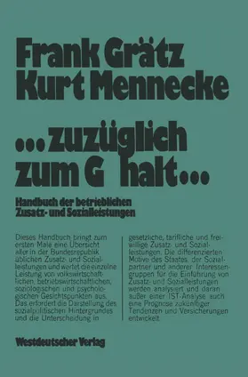 Grätz / Mennecke |  ...zuzüglich zum Gehalt... | Buch |  Sack Fachmedien