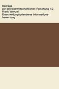 Wenzel |  Wenzel, F: Entscheidungsorientierte Informationsbewertung | Buch |  Sack Fachmedien