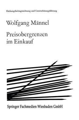 Männel | Männel, W: Preisobergrenzen im Einkauf | Buch | 978-3-531-11305-0 | sack.de
