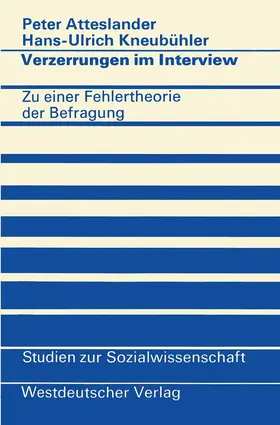 Atteslander |  Verzerrungen im Interview | Buch |  Sack Fachmedien