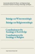 Schütze |  Schütze, F: Contributions to the Sociology of Knowledge / Co | Buch |  Sack Fachmedien