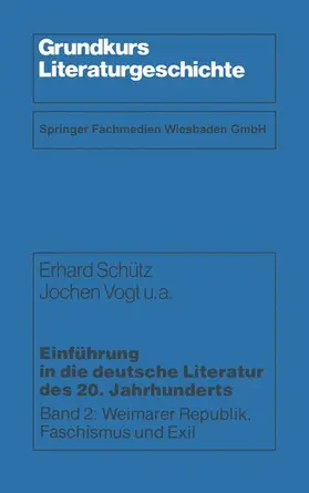 Vogt / Schütz |  Einführung in die deutsche Literatur des 20. Jahrhunderts | Buch |  Sack Fachmedien