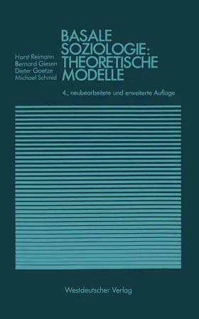 Giesen / Goetze / Schmid |  Basale Soziologie: Theoretische Modelle | Buch |  Sack Fachmedien
