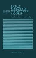 Giesen / Goetze / Schmid |  Giesen, B: Basale Soziologie: Theoretische Modelle | Buch |  Sack Fachmedien