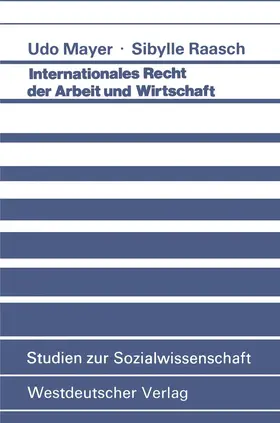 Mayer |  Internationales Recht der Arbeit und Wirtschaft | Buch |  Sack Fachmedien