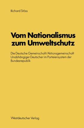 Stöss |  Stöss, R: Vom Nationalismus zum Umweltschutz | Buch |  Sack Fachmedien