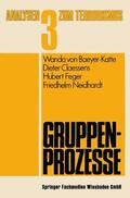 von Baeyer-Katte / Claessens / Feger |  Baeyer-Katte, W: Gruppenprozesse | Buch |  Sack Fachmedien