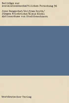 Droth / Friedrichs / Kiehl |  Aktionsräume von Stadtbewohnern | Buch |  Sack Fachmedien