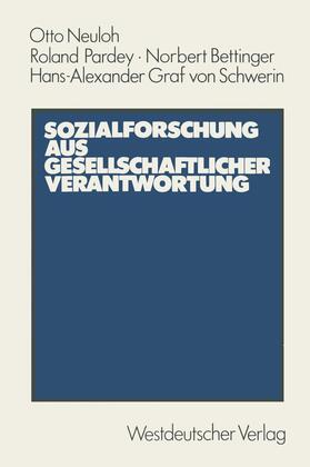 Neuloh | Sozialforschung aus gesellschaftlicher Verantwortung | Buch | 978-3-531-11645-7 | sack.de