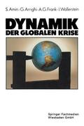 Amin / Wallerstein / Arrighi |  Dynamik der globalen Krise | Buch |  Sack Fachmedien