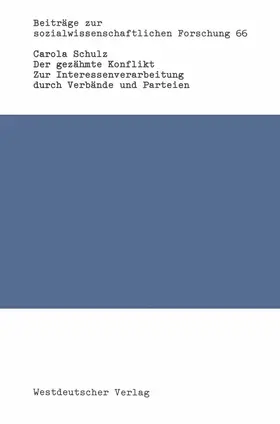 Schulz | Der gezähmte Konflikt | Buch | 978-3-531-11711-9 | www.sack.de