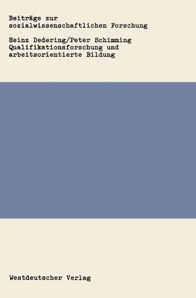 Dedering |  Qualifikationsforschung und arbeitsorientierte Bildung | Buch |  Sack Fachmedien