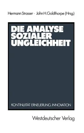 Goldthorpe |  Die Analyse sozialer Ungleichheit | Buch |  Sack Fachmedien