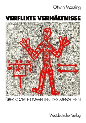 Massing | Verflixte Verhältnisse | Buch | 978-3-531-11787-4 | www.sack.de