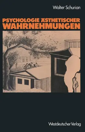Schurian | Psychologie Ästhetischer Wahrnehmungen | Buch | 978-3-531-11793-5 | www.sack.de
