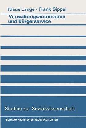 Lange | Lange, K: Verwaltungsautomation und Bürgerservice | Buch | 978-3-531-11850-5 | sack.de