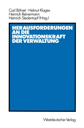 Böhret |  Herausforderungen an die Innovationskraft der Verwaltung | Buch |  Sack Fachmedien