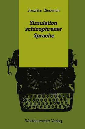 Diederich |  Simulation schizophrener Sprache | Buch |  Sack Fachmedien