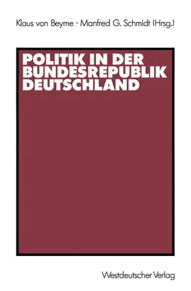 von Beyme / Schmidt |  Politik in der Bundesrepublik Deutschland | Buch |  Sack Fachmedien