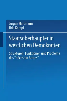 Hartmann / Kempf |  Staatsoberhäupter in westlichen Demokratien | Buch |  Sack Fachmedien