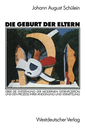  Die Geburt der Eltern | Buch |  Sack Fachmedien