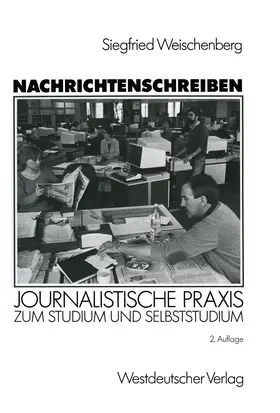 Weischenberg |  Nachrichtenschreiben | Buch |  Sack Fachmedien