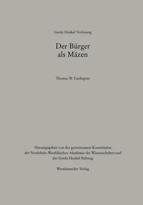 Gaehtgens |  Der Bürger als Mäzen | Buch |  Sack Fachmedien