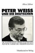 Söllner |  Peter Weiss und die Deutschen | Buch |  Sack Fachmedien