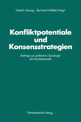 Weßels |  Konfliktpotentiale und Konsensstrategien | Buch |  Sack Fachmedien