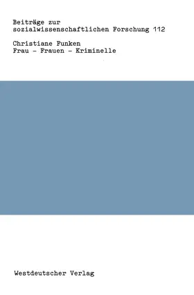 Funken |  Frau — Frauen — Kriminelle | Buch |  Sack Fachmedien