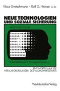 Gretschmann |  Neue Technologien und Soziale Sicherung | Buch |  Sack Fachmedien