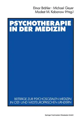 Brähler / Kabanov / Geyer |  Psychotherapie in der Medizin | Buch |  Sack Fachmedien