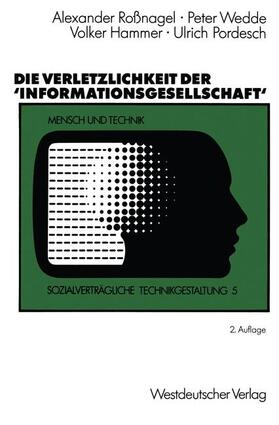 Wedde / Hammer / Pordesch | Wedde, P: Verletzlichkeit der ¿Informationsgesellschaft¿ | Buch | 978-3-531-12137-6 | sack.de