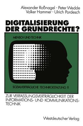 Wedde / Hammer / Pordesch | Wedde, P: Digitalisierung der Grundrechte? | Buch | 978-3-531-12154-3 | sack.de
