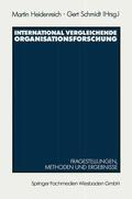 Schmidt |  International vergleichende Organisationsforschung | Buch |  Sack Fachmedien