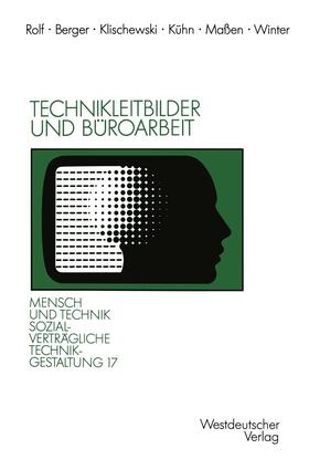 Berger / Klischewski / Kühn |  Klischewski, R: Technikleitbilder und Büroarbeit | Buch |  Sack Fachmedien