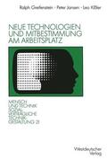 Jansen / Kißler |  Jansen, P: Neue Technologien und Mitbestimmung am Arbeitspla | Buch |  Sack Fachmedien