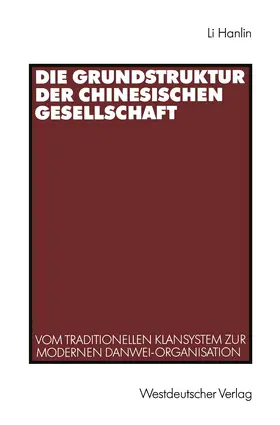 Li |  Die Grundstruktur der chinesischen Gesellschaft | Buch |  Sack Fachmedien