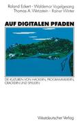 Vogelgesang / Winter / Wetzstein |  Auf digitalen Pfaden | Buch |  Sack Fachmedien