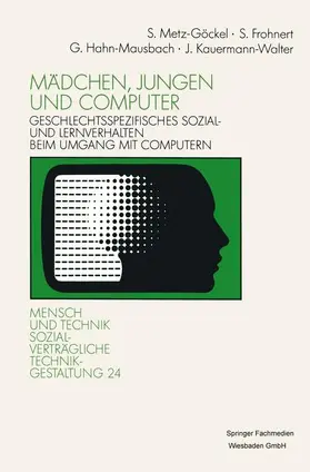Metz-Göckel / Kauermann-Walter / Frohnert |  Mädchen, Jungen und Computer | Buch |  Sack Fachmedien