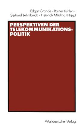Kuhlen / Lehmbruch / Mädling |  Perspektiven der Telekommunikationspolitik | Buch |  Sack Fachmedien