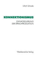 Schade |  Schade, U: Konnektionismus | Buch |  Sack Fachmedien